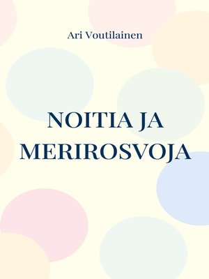 cover image of Noitia ja merirosvoja